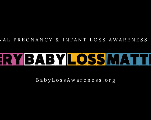 Every Baby Loss Matters national billboard campaign for Pregnancy and Infant Loss Awareness Month October 15 through 28 — Chasing the Rainbows and Lamar Advertising — honoring every miscarriage stillbirth SIDS and infant death — BabyLossAwareness.org — every baby loss matters